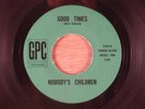 Nobody's Children  Good Times/Somebody To Help Me RARE  Garage Punk, Psych