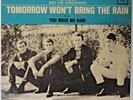 DION & WANDERERS Tomorrow Won’t Bring Rain COLUMBIA 45 w/ Picture Sleeve HEAR