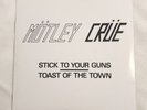 Motley Crue Stick to Your Guns Toast of the Town Motley.com Leathur Records 45
