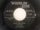 The Channels - Whirling Disc 100 - The Coser You Are / Now You Know * 1st Press*