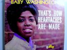 BABY WASHINGTON THAT'S HOW HEARTACHES ARE MADE ULTRA-RARE ORIG '62 SUE MONO LP
