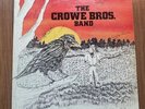 The Crowe Bros. Band Vinyl LP Record Autographed (TCB Ltd, 1981) VG+