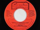 Modern Soul 45 - Chosen Few Band - What It Takes To Live - BR - VG++