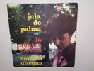Jula De Palma – La Nostra Strada -Rovesci D'Acqua