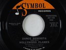 Northern Soul 45 - Hollywood Flames - Dance Senorita - Symbol - VG+