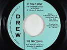 Northern Soul 45 - Precisions - If This Is Love - Drew