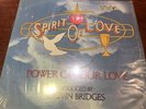Spirit Of Love Power Of Your Love Produced By Calvin Bridges Album vinyl album
