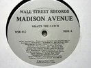 Madison AvenueWhat's The Catch-Wall Street Records-WSR 812-US-NM Condition