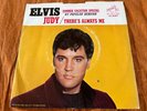 Elvis Presley ‎– There's Always Me / Judy 7
