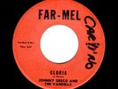 RARE DOOWOP-JOHNNY GRECO/VANDELLS-GLORIA/I DUNNO-FAR-MEL 1