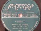 Kako Y Su Combo Con Julian Llano Cubuy Musin Guali America 1085 Latin 78RPM HEAR