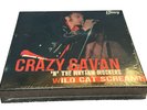 CRAZY CAVAN 'N' THE RHYTHM ROCKERS WILD CAT SCREAM   7