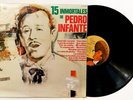 PEDRO INFANTE 15 Inmortales LP Vinyl Compilation 1983 MEXICO Peerless CIEN AÑOS