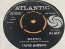 Travis Wammack - Scratchy/ Fire Fly Atlantic AT 4017 Vinyl 7”