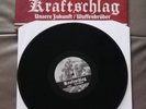 LP KR@FTSCHL@G - UNSERE ZUKUNFT / W@F*ENBRUDER - OI ROCK-O-RAMA REBELLES ISD