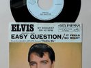 Elvis Presley Easy Question / It Feels So Right 1965 USA 7