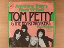 Tom Petty & The Heartbreakers  Anything That's Rock 'n' Roll/Fooled Again.. PS
