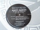Nasty Habits - As Nasty As I Wanna Be Remixes - Reinforced 12