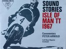 Sound Stories Isle of Man TT 1967, Commentary by Peter Arnold 12” Vinyl Record