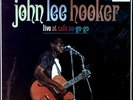 John Lee Hooker - Live At Cafe Au-Go-Go UK LP 1989 (VG+/VG+) '
