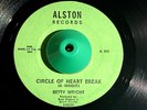 BETTY WRIGHT 45 Alston 4573 Best Girls Don't Always Win / Circle of Heart Break