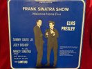 Frank Sinatra Show-Welcome Home Elvis Limited Edition Lp-RARE  EX Vinyl & Cover