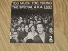 The Specials AKA TOO MUCH TOO YOUNG LIVE E.P. 7