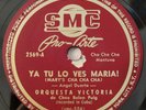 Orq Victoria de Cheo Belen Puig Ya Tu Lo Ves Maria SMC Pro-Arte Latin 78RPM HEAR