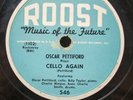 78 RPM Cello Again Sonny Boy Oscar Pettiford Charlie Mingus Royal Roost 546