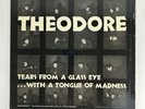 THEODORE (COMEDIAN) TEARS FROM A GLASS EYE -With A Tongue Of Madness 10” LP Rare