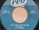 FLAMINGOS I Only Have Eyes for You/Goodnight Sweetheart Canadian 45 Doo Wop