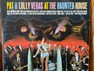 PAT & LOLLY VEGAS AT THE HAUNTED HOUSE STEREO VINYL LP RECORD ALBUM FIRST PRESS