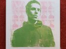 Liam Gallagher Why Me? Why Not.  7