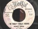 DOO WOP LATIN SOUL 45 PEREZ BROS. I'M TRULY TRULY YOURS WOLFIE RECORDS HEAR BOTH