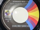 Chalino Sanchez - Nocturno A Rosario / Hermanos Mata 7” 45RPM (VG+)