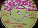 Karl Bryan / Trevor & Keith - Walking The Dead / Got What You Want (7