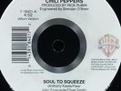 RED HOT CHILI PEPPERS Soul To Squeeze WARNER BROS. RECORDS 7-18401 EX+ 45rpm