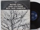John Coltrane LP with Tadd Dameron “Mating Call”   Prestige 7247   VG+ Hard Bop