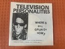 Television Personalities Where's Bill Grundy Now Rare EX+ Original UK 7