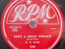'51 Blues RPM/SUN rec B. B. KING – She's A Mean Woman / Hard Workin' Woman *HEAR