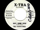 DOOWOP-YOUNGTONES-CAN I COME OVER/GONNA GET TOGETHER AGAIN-X-TRA 120/121