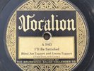 Blind Joe Taggart Vocalion 1063 ‘I’ll Be Satisfied’ VV+ Blues 78 RPM