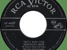 BILLY BUNN & HIS BUDDIES That's When Your Heartaches Begin 45rpm RCA-Victor orig