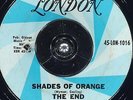 THE END Shades Of Orange LONDON 45-LON-1016 VG 45rpm 7