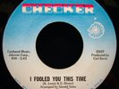GENE CHANDLER I Fooled You This Time+Such A Pretty Thing Soul 45  CHECKER #1155