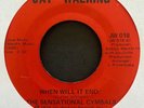 The Sensational Cymbals Gospel Funk 45 on Jay-Walking   When Will It End   Hear