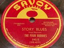 FOUR BUDDIES-SAVOY 845-YOU'RE PART OF ME/STORY BLUES=DOO-WOP R&B 78