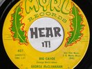 LA Country Bopper / Melodic Hillbilly 45 GEORGE McCLANAHAN Big Canoe MYRL hear