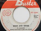 45 REGGAE / PRINCE BUSTER / WINE AND GRINE / PRINCE BUSTER