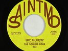 Northern Soul 45 - Sounds Four - Keep On Lovin' - Saintmo - VG++